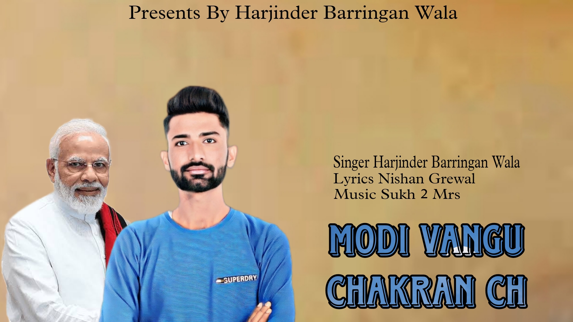 Modi Vangu Chakran Ch  Harjinder Barringan Wala 